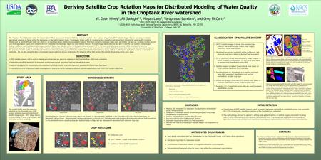 W. Dean Hively 1, Ali Sadeghi* 1, Megan Lang 1, Varaprasad Bandaru 2, and Greg McCarty 1 * (301) 504-6693; 1 USDA-ARS Hydrology.