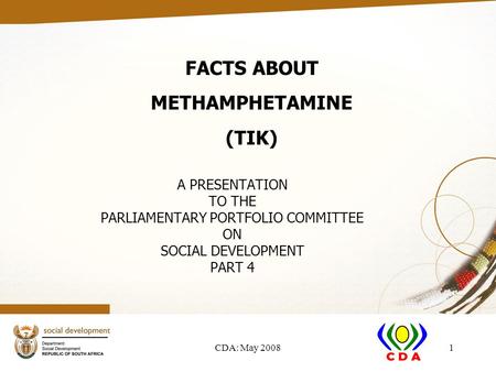 FACTS ABOUT METHAMPHETAMINE (TIK)