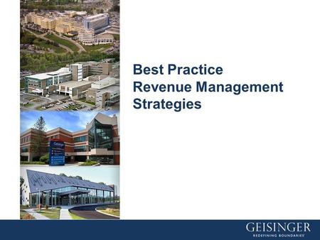 Best Practice Revenue Management Strategies. | 2 | 2 Presented By Christy L. Pehanich, CPC, FHFMA, MHSA, Associate Vice President, Professional Operations.