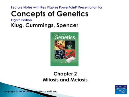 Chapter 2 Mitosis and Meiosis