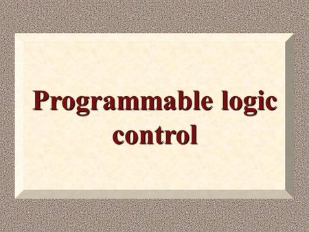 Programmable logic control Data Processing Computer System Key Board Light Pen Mouse PLC a Process Control Computer System Motion Sensor Sound Sensor.