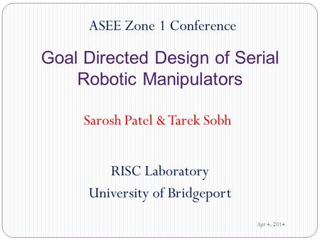 Goal Directed Design of Serial Robotic Manipulators