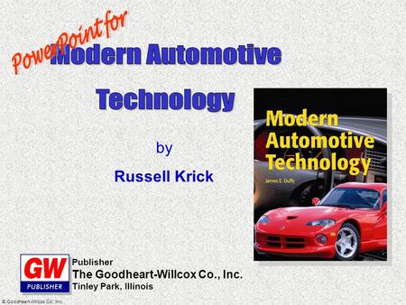 Modern Automotive Technology PowerPoint for by Russell Krick