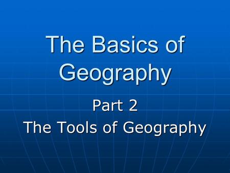 The Basics of Geography