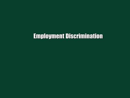 Employment Discrimination. Tennessee At Will State Employment at will (EAW) Under EAW, an at ‑ will employee may be discharged for good reason, bad reason.