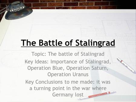 The Battle of Stalingrad