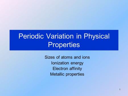 Periodic Variation in Physical Properties