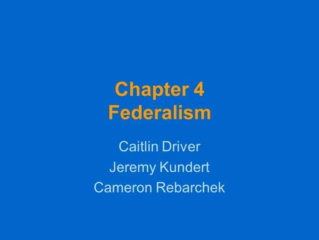 Caitlin Driver Jeremy Kundert Cameron Rebarchek