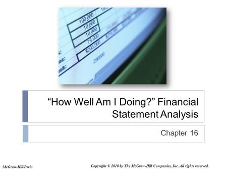 “How Well Am I Doing?” Financial Statement Analysis