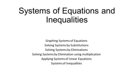 Systems of Equations and Inequalities