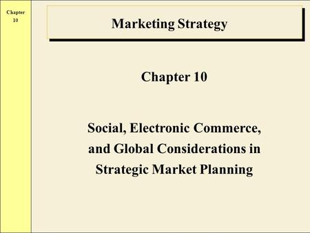 Social, Electronic Commerce, and Global Considerations in