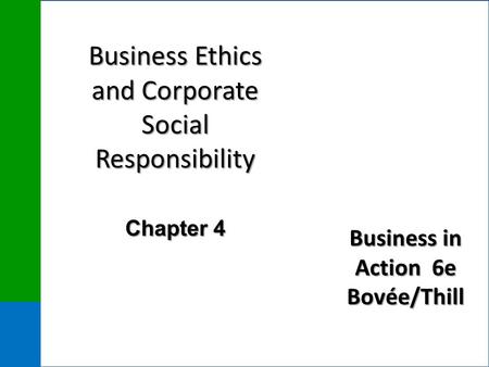 Business Ethics and Corporate Social Responsibility