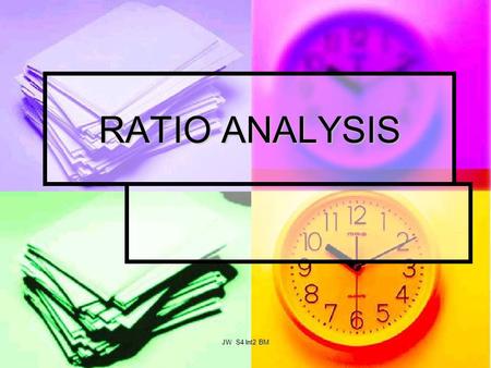 RATIO ANALYSIS JW S4 Int2 BM.