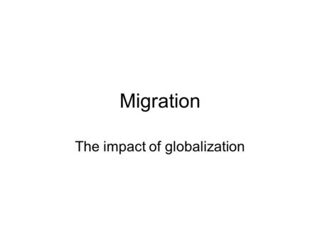 The impact of globalization