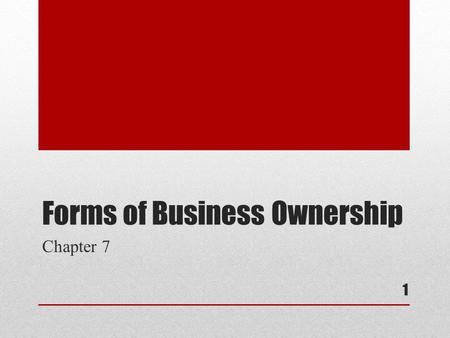 Forms of Business Ownership