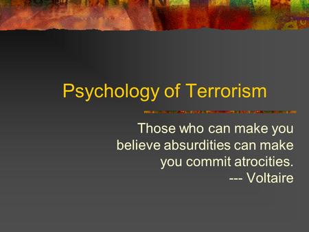 Psychology of Terrorism