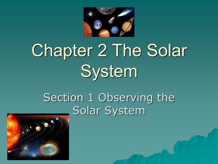 Chapter 2 The Solar System