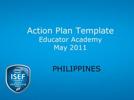 Action Plan Template Educator Academy May 2011 PHILIPPINES.