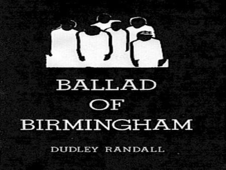  Dudley Randall was born on January 14, 1914 in Washington D.C., but moved to Detroit when he was six.  He was the son of Arthur George Clyde and Ada.