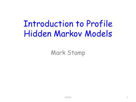 Introduction to Profile Hidden Markov Models