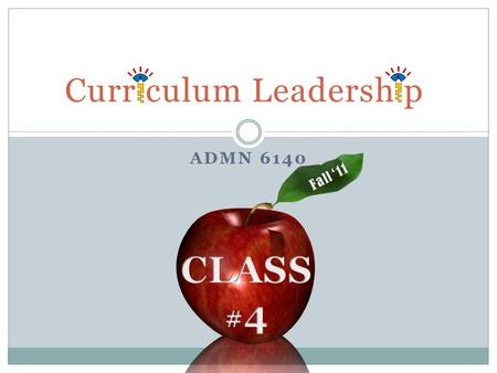 Curr culum Leadersh p ADMN 6140. Academy for Critical Education Opening Activity.