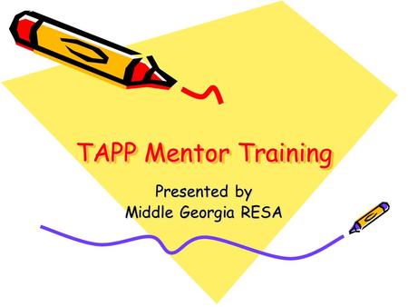 TAPP Mentor Training Presented by Middle Georgia RESA.