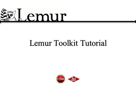 Lemur Toolkit Tutorial