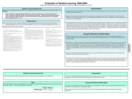 Evaluation of Student Learning, 2005-2006 Department of Mathematics and Computer Science, Westmont College, Santa Barbara, CA 93108 Interpretation The.