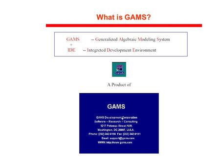 What is GAMS?.