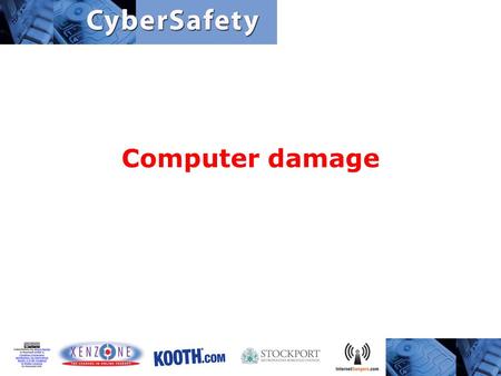 Computer damage. The dangers Computer programs can get onto your computer and cause damage Junk emails (called spam) and junk instant messages (called.