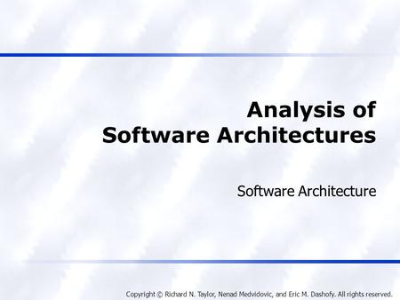 Analysis of Software Architectures