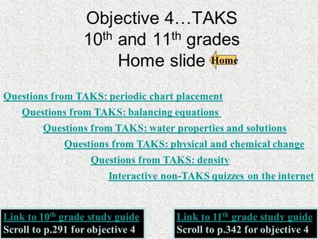 Objective 4…TAKS 10th and 11th grades Home slide