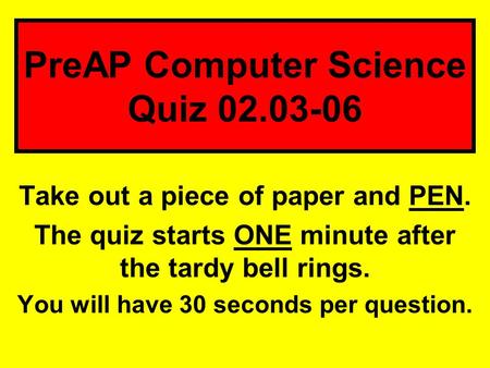 PreAP Computer Science Quiz