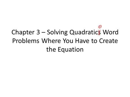 Agenda Movement problems (creating the equation)*