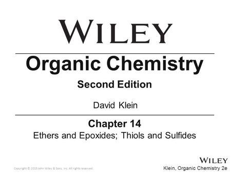 Ethers and Epoxides; Thiols and Sulfides