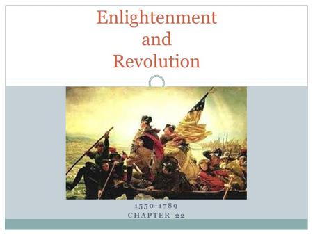 Enlightenment and Revolution