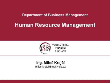 Department of Business Management Human Resource Management