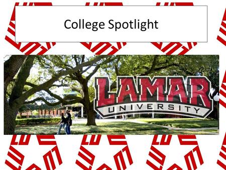 College Spotlight. 95 miles 1 hour and a half from Humble/ Kingwood Location: Beaumont, TX.