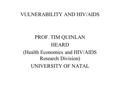 VULNERABILITY AND HIV/AIDS