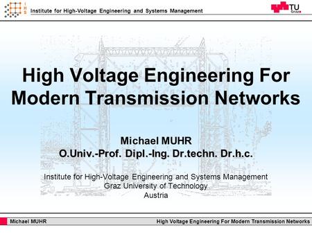 High Voltage Engineering For Modern Transmission Networks