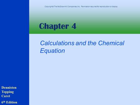 Calculations and the Chemical Equation