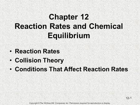 Chapter 12 Reaction Rates and Chemical Equilibrium