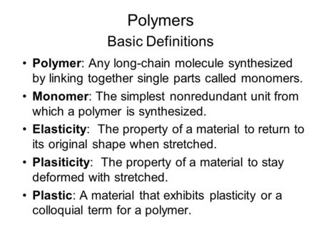 Polymers Basic Definitions