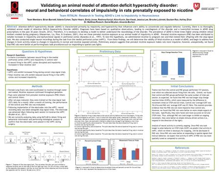 Validating an animal model of attention deficit hyperactivity disorder: neural and behavioral correlates of impulsivity in rats prenatally exposed to nicotine.