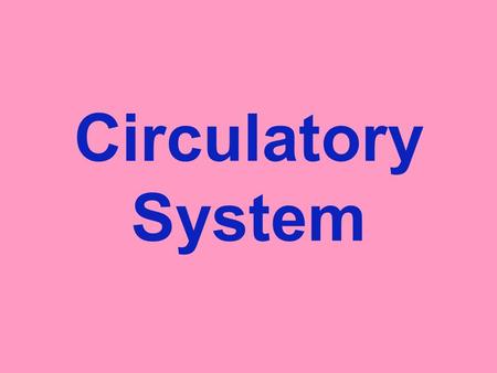 Circulatory System. The heart pumps about 3,600 gallons of blood each day 720.