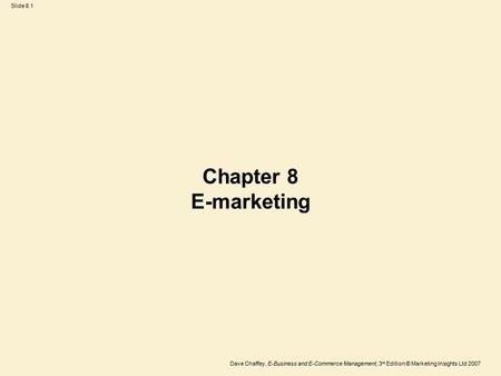 Chapter 8 E-marketing.