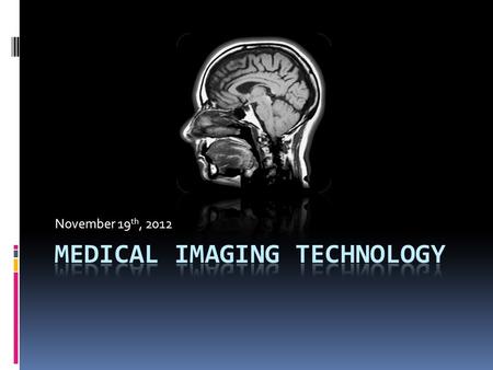 Medical Imaging Technology