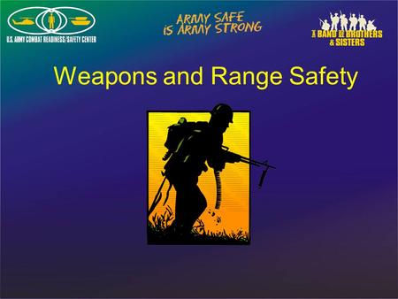 Weapons and Range Safety