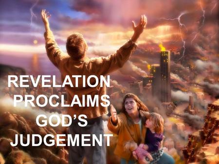 REVELATION PROCLAIMS GOD’S JUDGEMENT. YOUR TRIAL BEFORE GOD Q. 1) According to Scripture, who will face heavenly judgement? –2 Corinthians 5:10 –ALL (RIGHTEOUS.