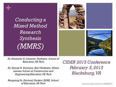 CIDER 2015 Conference February 5, 2015 Blacksburg, VA